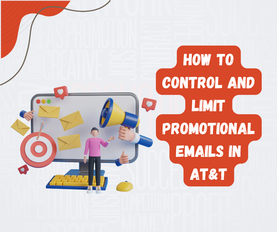 How to Control and Limit Promotional Emails in AT&T